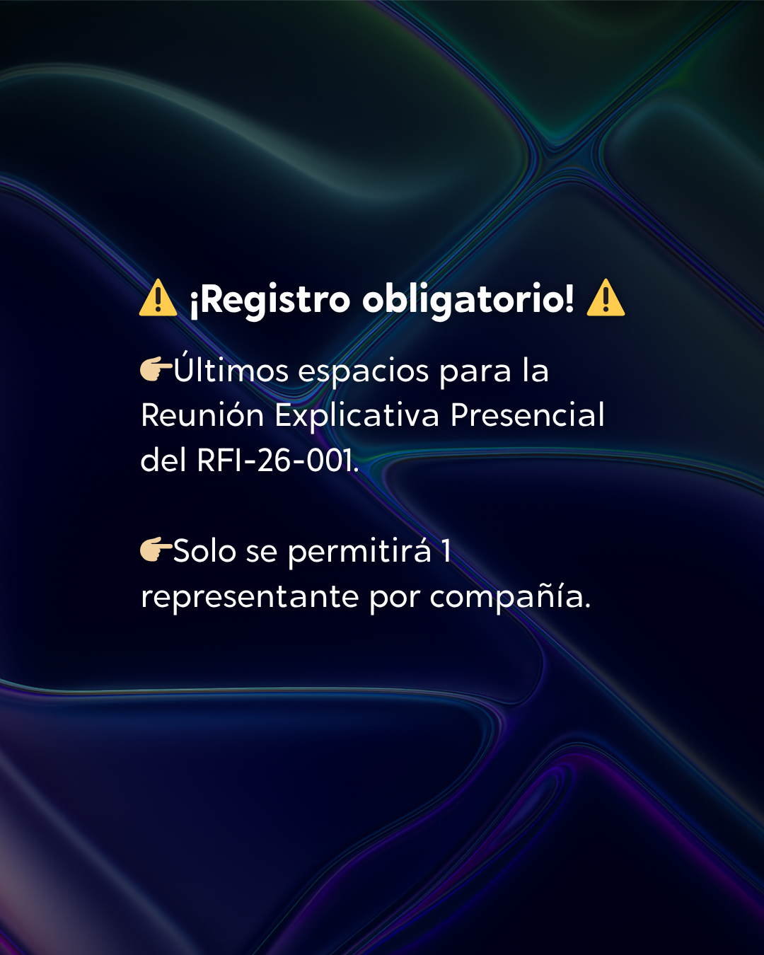 Imagen del comunicado RFI-26-001 Registro Obligatorio para Reunión Explicatoria